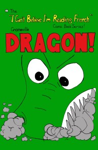 Gnomeville comic book cover containing head of dragon with smoke billowing out of its mouth and the title "DRAGON!" in large red letters